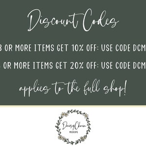 May include: A green background with white text that reads "Discount Codes". The text below reads "BUY 3 OR MORE ITEMS GET 10% OFF: USE CODE DCM100FF" and "BUY 5 OR MORE ITEMS GET 20% OFF: USE CODE DCM200FF". The text "applies to the full shop!" is below the discount codes. A wreath with the text "Daisy Chain MOCKUPS" is at the bottom of the image.