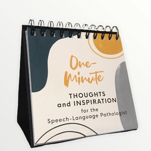 One-Minute Thoughts and Inspiration for the Speech-Language Pathologist