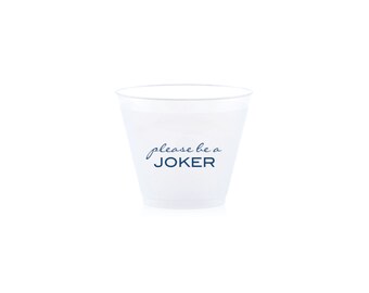 Please Be A Joker Snack Cups, MAHJ cups, Mah Jong gift, Set of 8 cups