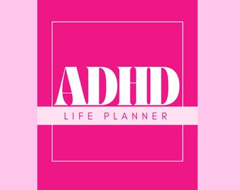 Pink ADHD Life Planner | Daily Routine, Hyperfocus Notes (Digital Download)