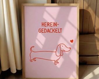 Dachshund Poster, Hereingedachelt Welcome Poster, Dog Art Print, Red Pink Wall Decor, Digital Download