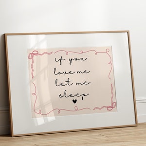 Si me amas, déjame dormir, impresión, póster retro rosa, impresión artística positiva preppy divertida, decoración de pared con arte peculiar para dormitorio, arte genial para apartamento