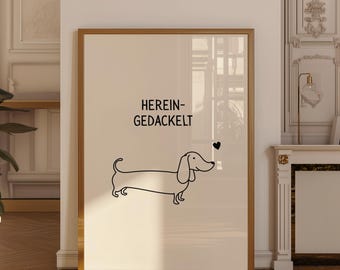 Dachshund Poster, Hereingedachelt Welcome Poster, Dog Art Print, Neutral Wall Decor, Digital Download