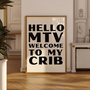 Impression Bonjour MTV, bienvenue dans mon berceau, affiche d'appartement preppy, impression tendance cool, décoration de dortoir, oeuvre d'art pour le salon, tirages d'art mural, oeuvre d'art de la typographie