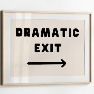 Dramatischer Ausgangspfeil, der nach rechts zeigt Kunstdruck, lustiges neutrales Druck-Entryway-Dekor, Flur-Typografie-Wandkunst, Wohnheim-Dekor, Bürowandkunst