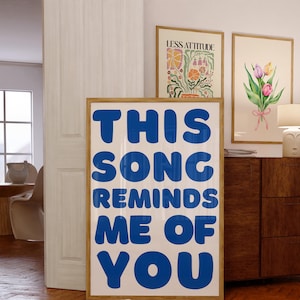 This song reminds me of you Print, Preppy Apartment Art Poster, Trendy Apartment Art, Dorm Decor living room art decor, Royal blue Poster