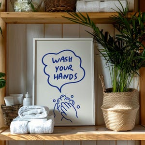 Wash Your Hands Print, Typography Bathroom Poster, Bathroom digital print, Shower decor, Bathroom poster, Toilet Poster, Trendy Print