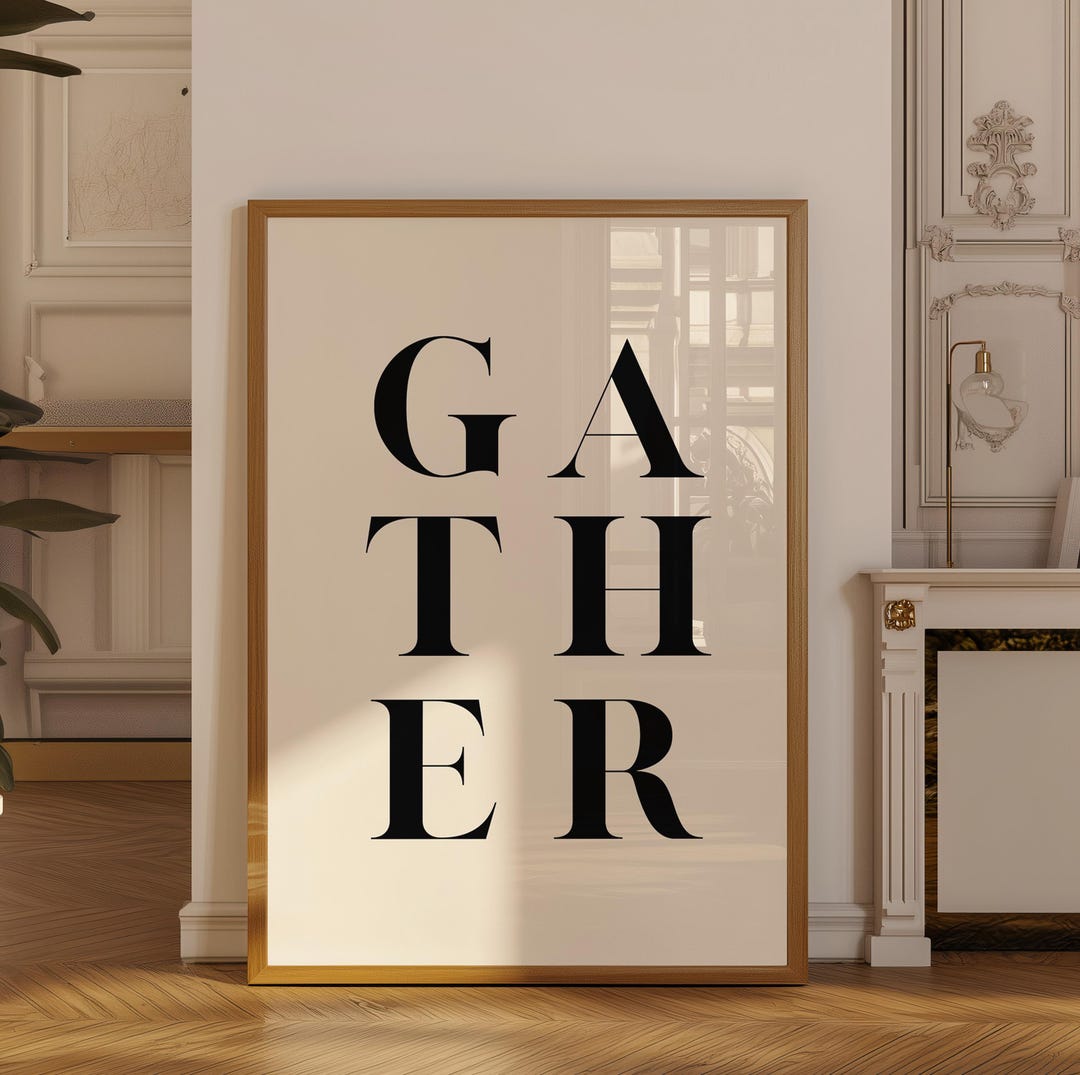 Gather Art Print, Trendy Typography Wall Art, Modern Family Poster ...