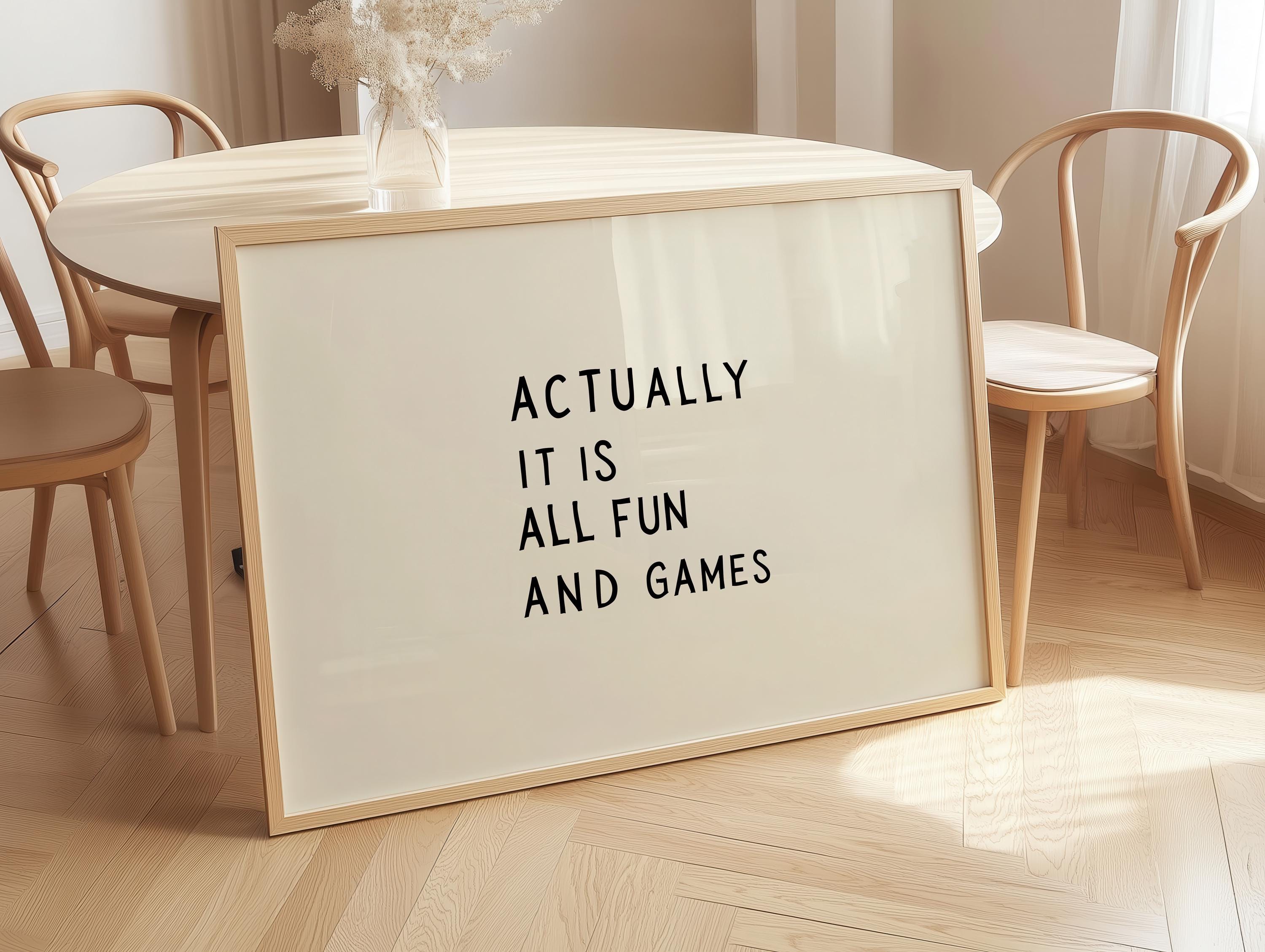 It is All Fun and Games Print, Neutral Hand Drawn Poster, Horizontal ...