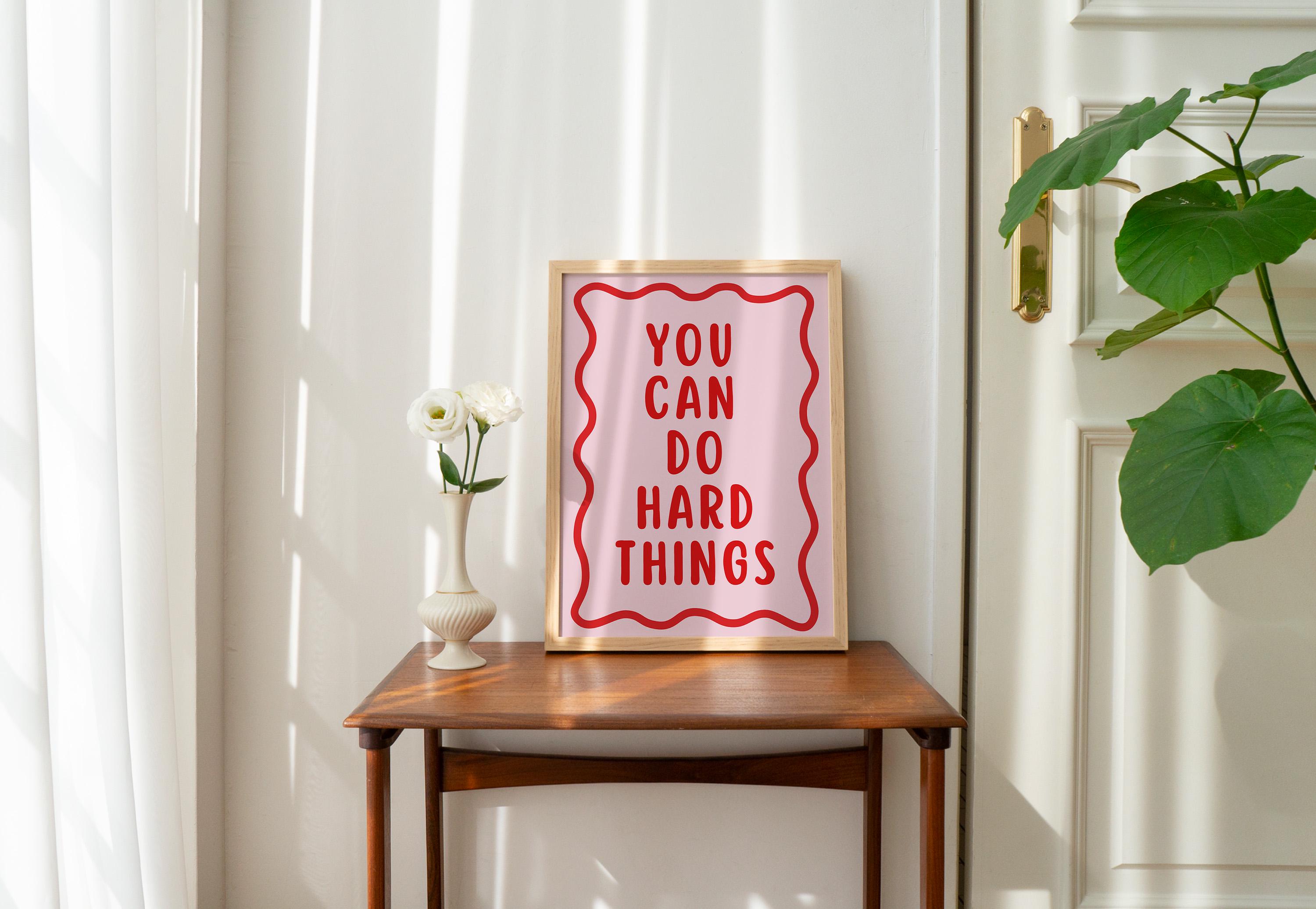 You Can Do Hard Things Art Print, Retro Inspirational Wall Art ...