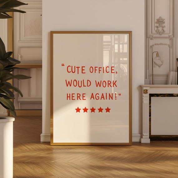 Cute Office Wall Art, Inspirational Print, Home Office Wall Print, Cute Office Desk Decor, Women Office Decor, Funny Work Printable Art