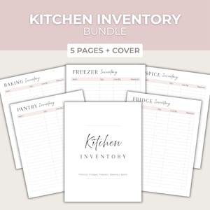 May include: A kitchen inventory bundle consisting of 5 pages and a cover. The pages feature white backgrounds with black text and light pink headers. Labels include Baking, Freezer, Spice, Pantry, and Fridge Inventory with columns for item, quantity, use by, and restock.