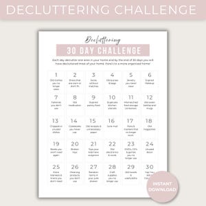 May include: A white printable decluttering 30 day challenge sheet with a light pink header and circular badge. The grid contains numbered boxes from 1 to 30, each listing a specific household item to declutter, such as old clothes, shoes, and expired makeup.