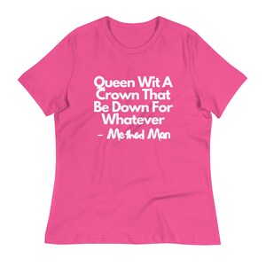 Method Man T Shirt Quote T-Shirt Hip Hop Tee | Queen With A Crown T Shirt