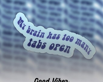 Sticker te veel tabbladen hersenen | Vinylsticker ADHD geestelijke gezondheid