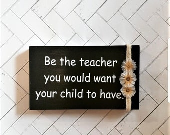 CUSTOM WOOD SIGN, Wood sign, wood signs, gifts for teachers, décor, wood plaque, gift, home décor, classroom décor, Wood Stand, Personalized