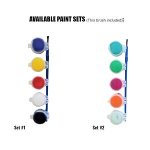 May include: Two sets of paint pots, each with six colors. Set #1 includes blue, yellow, red, white, black paint pots. Set #2 includes turquoise, green, pink, orange, and light green paint pots. Each set includes a thin brush.