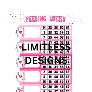 May include: Pink bingo card design with the text "Feeling Lucky" and "Limitless Designs." The card features playing card suits and numbers. The design includes pink stars and a white background.