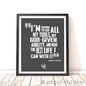 Basketball Lebron James Inspirational Quote Print -