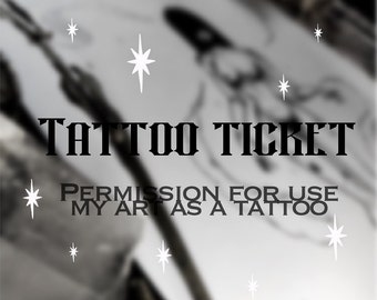 Tattoo Ticket