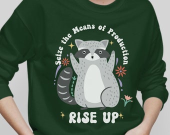 Raccoon Gifts, Raccoon Shirt, Seize the Means of Production, Eat the Rich, Leftist, Social Justice Shirt, Leftist, Socialist, Racical Gift