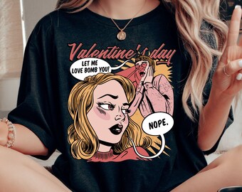 Valentine Feminist Shirt, Feminism Valentine, Women's Rights, Funny Valentine Love Bomb, Feminist T-Shirt, Funny Valentine, Bestie Gift Top