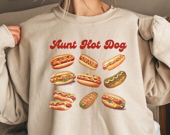 Aunt Hot Dog Sweatshirt, Hot Dog Lover Sweater, Funny Food Shirts For Women, BBQ Lover, Cookout Shirt, Foodie Shirt for Aunt, Hotdogologist