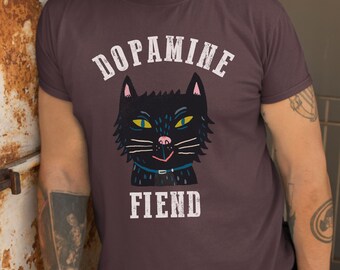 Dopamine Fiend Shirt, Dopamine, Serotonin, Neurotransmitter, Mental Health Cat, Mental Health T-Shirt, Dopamine Molecule, ADHD, ADHD Kitten