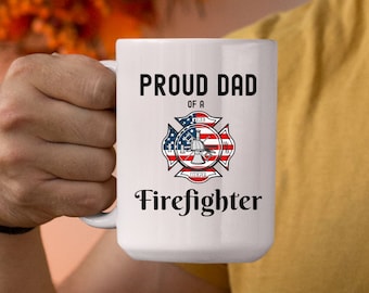 Proud Dad of a Firefighter Mug, Firefighter Dad Gift, Thin Red Line Coffee Cup, Fireman Father’s Day Gift, Proud Firefighter Dad Mug