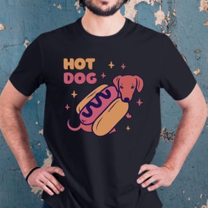 Hot Dog, Hot Dog Lover Gift, Game Day Shirt, Hot Dog Gift Shirt, Gift for Hot Dog Lover, Foodie Gift, Food Lover Tee Shirt, Dachshund TShirt