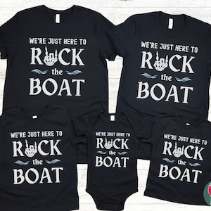 Cruise Holiday Shirt, Family Matching Summer Holiday Tees, We're Just Here To Rock The Boat Shirt, Cruise T-shirt Gift, Cruise Squad Shirt