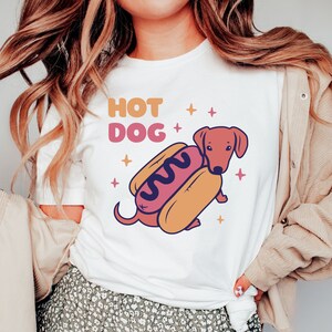 Hot Dog, Hot Dog Lover Gift, Game Day Shirt, Hot Dog Gift Shirt, Gift for Hot Dog Lover, Foodie Gift, Food Lover Tee Shirt, Dachshund TShirt