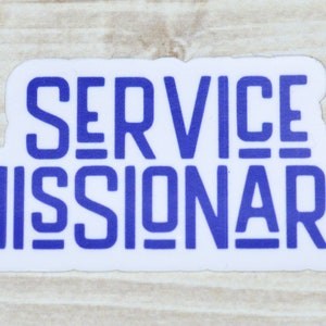 Service Missionary Sticker