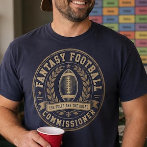 Fantasy Football Commissioner Shirt | Funny Commish Gift, The Rules Are The Rules Tee, Draft Day Gift for Him, League Commissioner