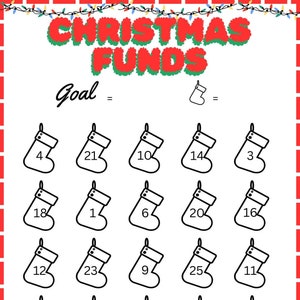 May include: A printable Christmas savings goal tracker with a stocking design. The goal is to save a total of 100 dollars. The tracker has 20 stockings with numbers 1 through 25, and 3, 4, 6, 8, 9, 10, 11, 12, 14, 15, 16, 17, 18, 19, 20, 21, 22, 23, 24, and 25.