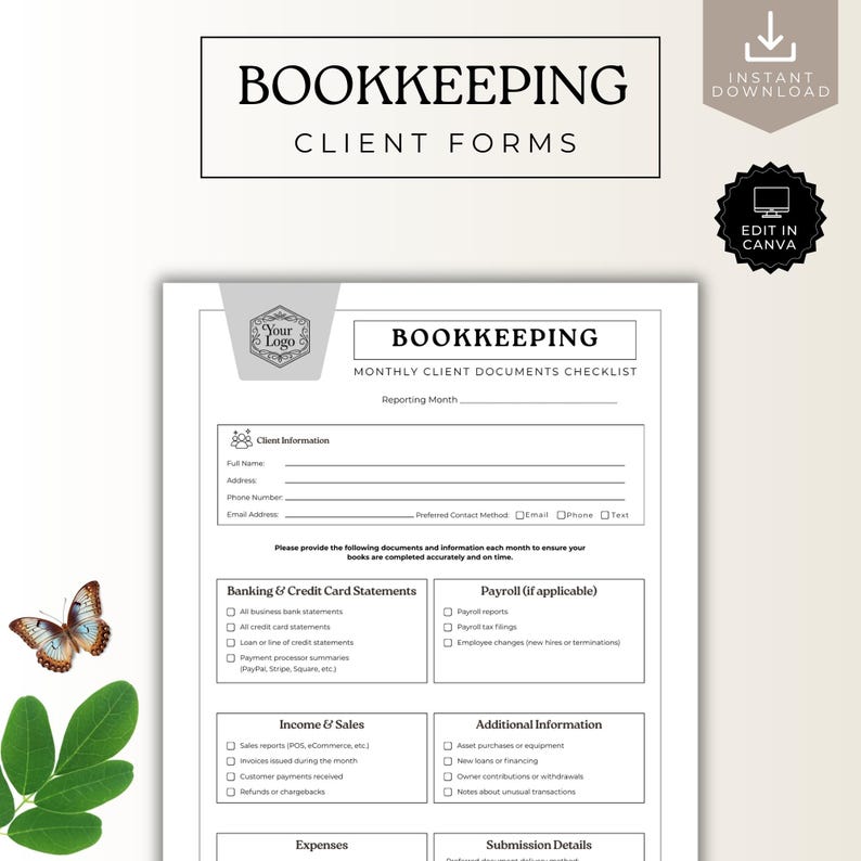 May include: A white bookkeeping form titled "BOOKKEEPING CLIENT FORMS". The form includes sections for client information, banking statements, payroll, income, and additional information. The form is designed for monthly client document checklists.