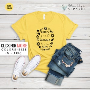 Girls Just Wanna Have Sun Shirt for Women - Funny Summer Shirt - Summer Vibes Shirt - Beach Vibes TShirt-Vacation Shirt-Summer Travel Shirt