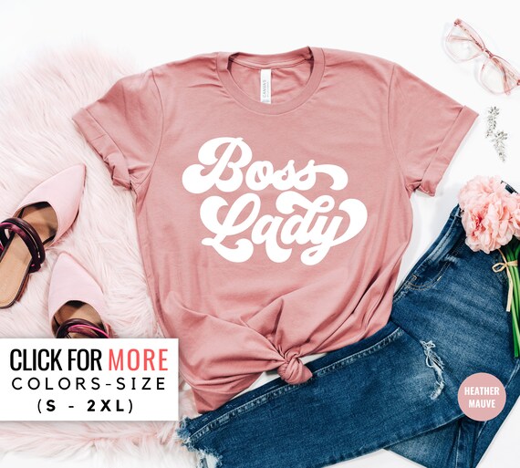 Lady boss shirt 2025