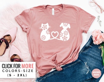 Dog And Cat Love Shirt - Cat Dog Lover Shirt - Cat Lover Gift - Dog Lover Gift  - Dog Cat Mom Tees - Dog Lover Tee Shirt - Pet Lover Shirt