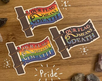 Our Flag Means Death Pride Stickers