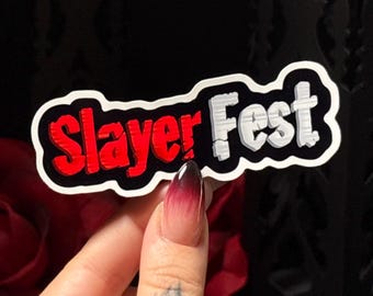 Slayerfest Sticker | Inspired by Buffy the Vampire Slayer | Waterproof Vinyl Sticker | Spooky | Horror | Halloween | Dark Aesthetic