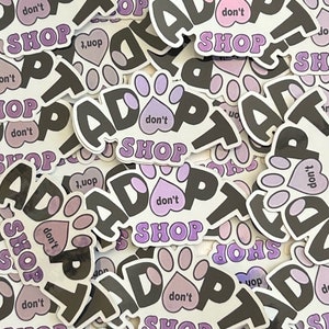 Holographic “Adopt Don’t Shop” Sticker – Rescue Pet Vinyl Decal – Animal Advocacy