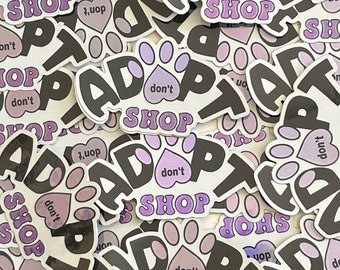 Holografische sticker 'Adopt Don't Shop' – vinylsticker reddingsdier – Animal Advocacy
