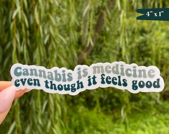 Cannabis Is Medicine Vinyl Sticker | Vinyl Waterproof Laptop Water Bottle Hydroflask Sticker