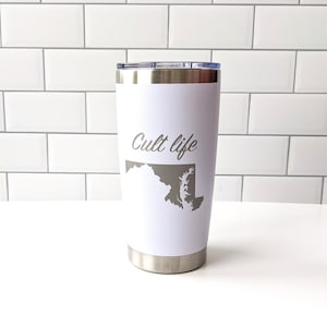 Maryland Tumbler| Maryland is a Cult| Maryland Gift| Maryland State| Engraved Tumbler | 20 ounce| Travel Mug|