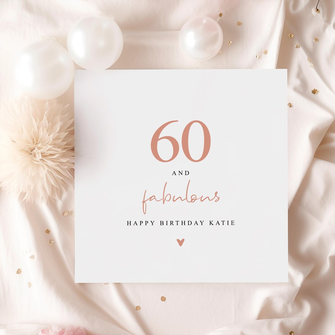 Personalised 60th Birthday Card | 60 and Fabulous Birthday Card for Her ...