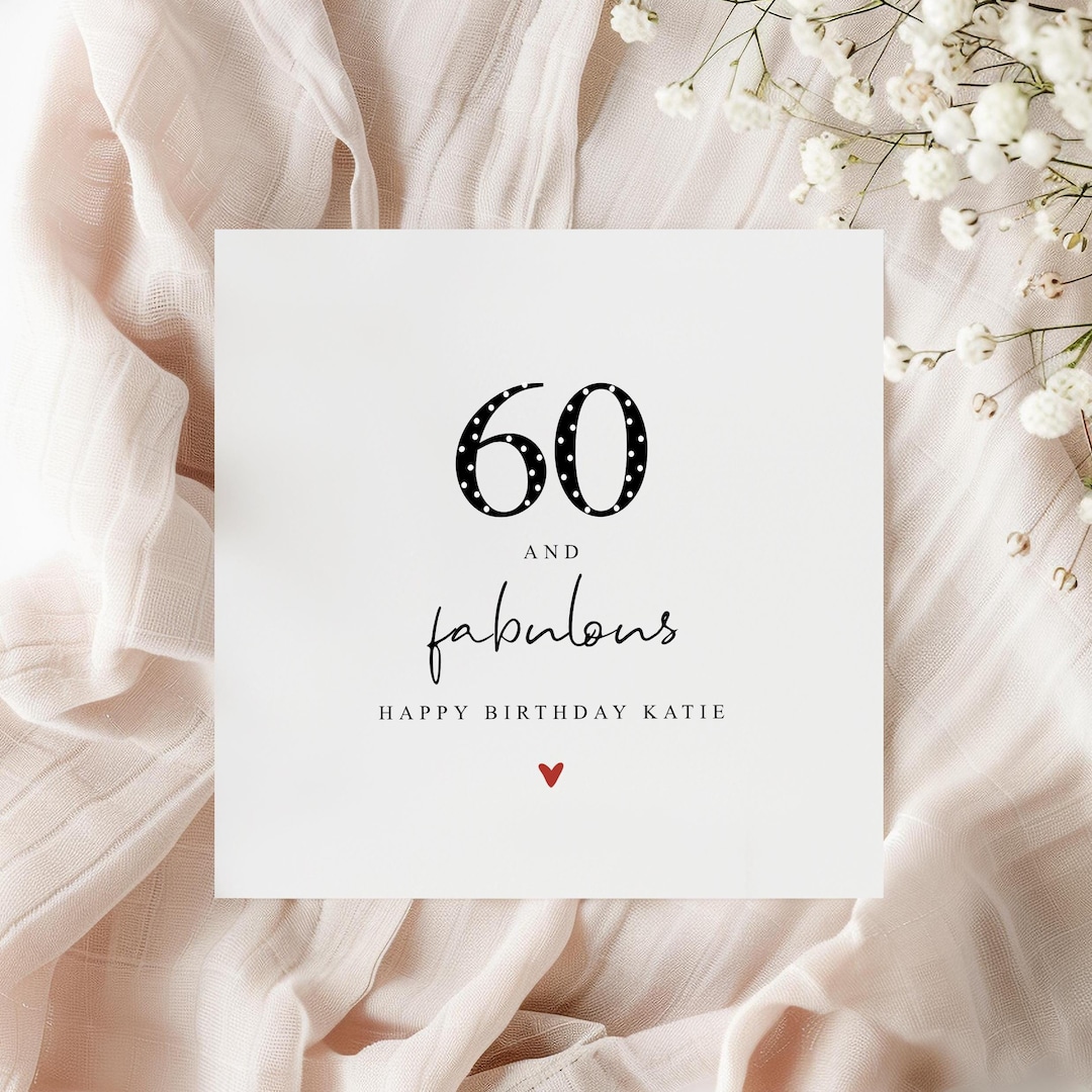 Personalised 60th Birthday Card | 60 and Fabulous Birthday Card for Her ...