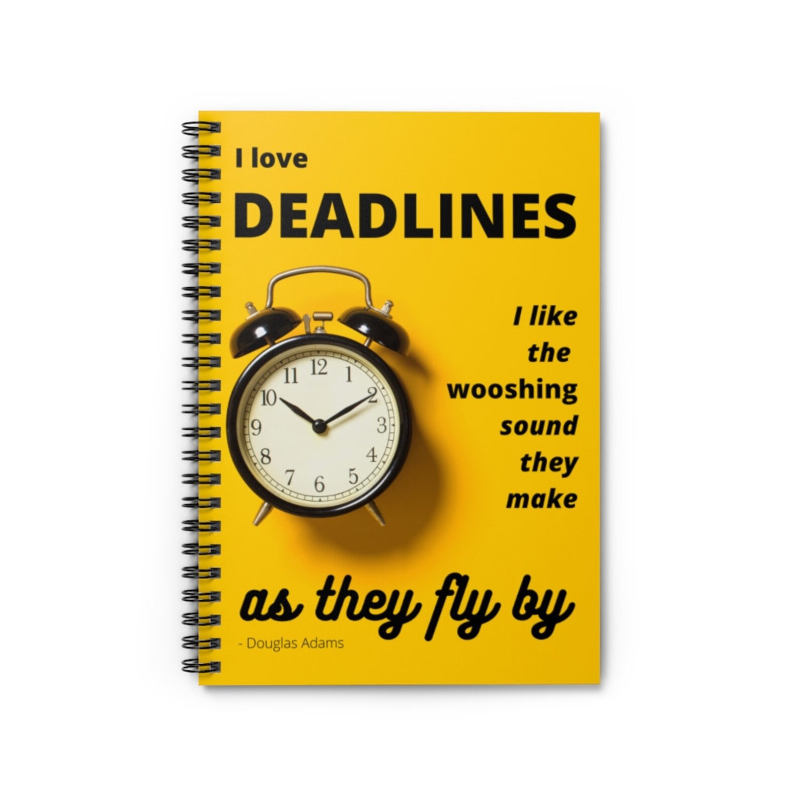 I Love Deadlines... Douglas Adams Quote Motivation Time Etsy