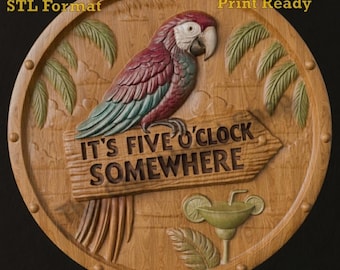 Its Five O Clock Somewhere Parrot Tropical Bar Sign 3D Relief STL File for CNC Router Carving or 3D Resin Printing Decor