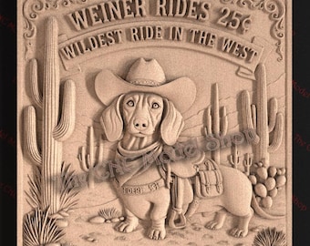 Funny Cowboy Wiener Dog 3D Relief STL File for CNC Router Carving or 3D Resin Printing – Wildest Ride in the West Sign